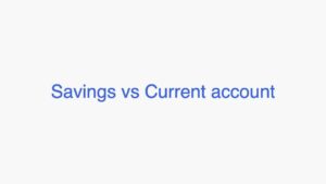 Savings vs Current account