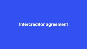 Intercreditor agreement